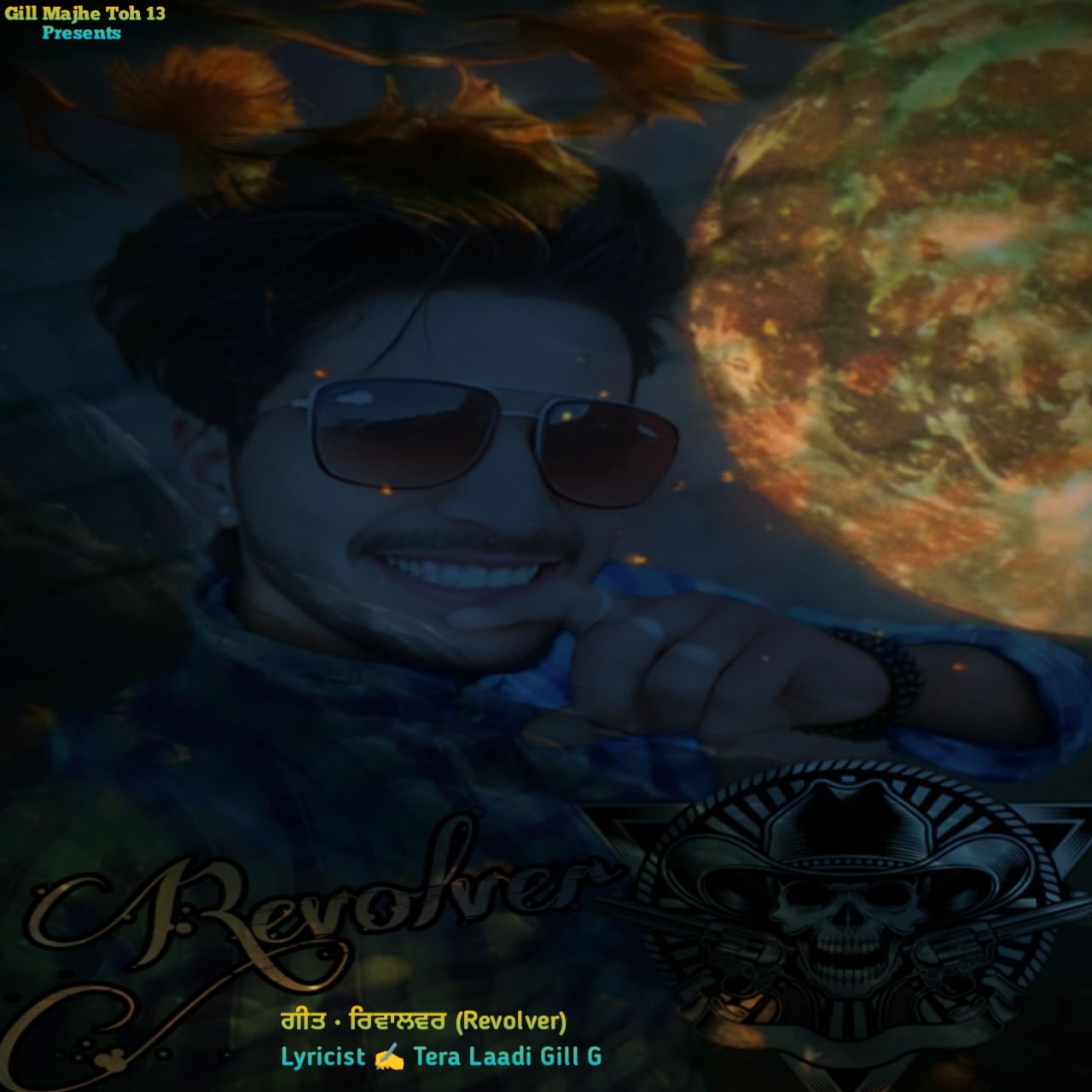 Revolver  Gill Majhe Toh 13 